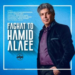 Hamid Alaee – Faghat To